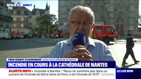 Incendie à Nantes: le recteur de la cathédrale fait part de son émotion