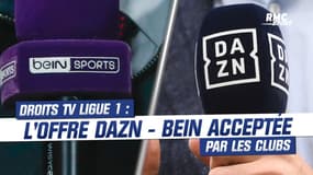Droits TV Ligue 1 : L'offre DAZN-BeIn validée !