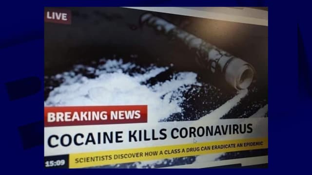 La fausse nouvelle sur la cocaïne capable de tuer le coronavirus