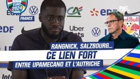  Équipe de France : Rangnick, Salzbourg… ce lien fort entre Upamecano et l’Autriche
