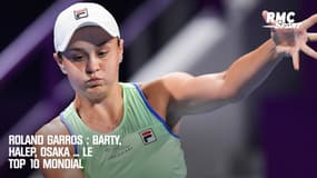 Roland Garros : Barty, Halep, Osaka ... Le top 10 mondial