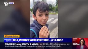 L'image du jour : Noa, intervieweur politique... à 13 ans ! - 29/05