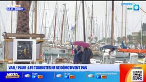 Var / Pluie : les touristes ne se démotivent pas 