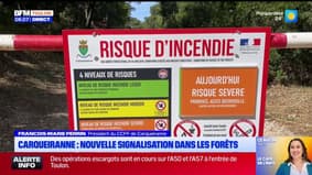 Risque incendie / Carqueiranne : Nouvelle signalisation dans les forêts