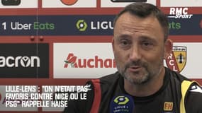 Lille-Lens : "On n'était pas favoris contre Nice ou le PSG" rappelle Haise
