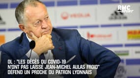 OL: "Les décès du Covid-19 n'ont pas laissé Aulas froid" défend un proche du patron lyonnais