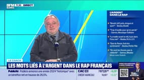Le coach : Les mots liés à l'argent dans le rap français - 04/02