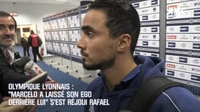 Lyon : « Marcelo a laissé son ego derrière lui » se réjouit Rafael