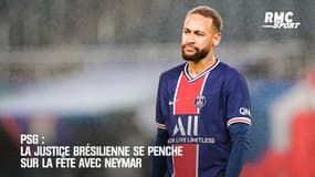 PSG : La justice brésilienne se penche sur la fête avec Neymar
