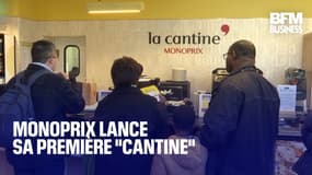  #Monoprix lance sa première "cantine" 