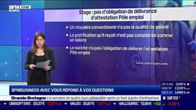 BFM Business avec vous : Un employeur doit-il délivrer une attestation Pôle emploi pour un stage de fin d'études conventionnée ? - 22/02