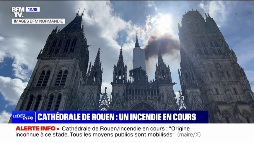 Ce que l'on sait de l'incendie qui touche la flèche de la cathédrale de  Rouen