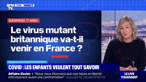 Covid-19: le virus mutant provenant du Royaume-Uni va t-il venir en France ? BFMTV répond aux questions des enfants