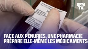 TANGUY DE BFM - Face aux pénuries, une pharmacie prépare elle-même les médicaments