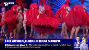 Face au virus, le Moulin rouge s'adapte - 07/03