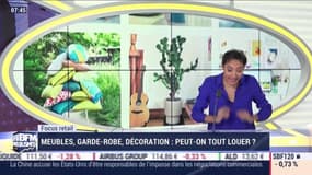 Focus Retail: Meubles, garde-robe, décoration, peut-on tout louer ? - 03/06