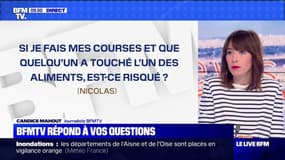 Coronavirus: si je fais mes courses et que quelqu'un a touché un des aliments, y a-t-il un risque ?