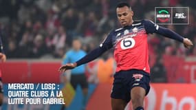  Mercato : Quatre clubs à la lutte pour Gabriel 