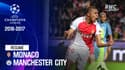 Résumé : Monaco 3-1 Manchester City - Ligue des champions 2016-2017
