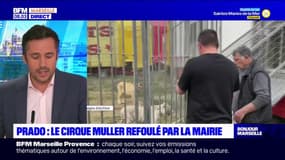 Marseille: le cirque Muller refoulé par la mairie