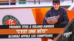  Roland-Garros: "C'est une bête, un animal", vainqueur, Alcaraz affole les compteurs à 21 ans