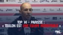 Top 14 – Parisse : « Toulon est une équipe redoutable »
