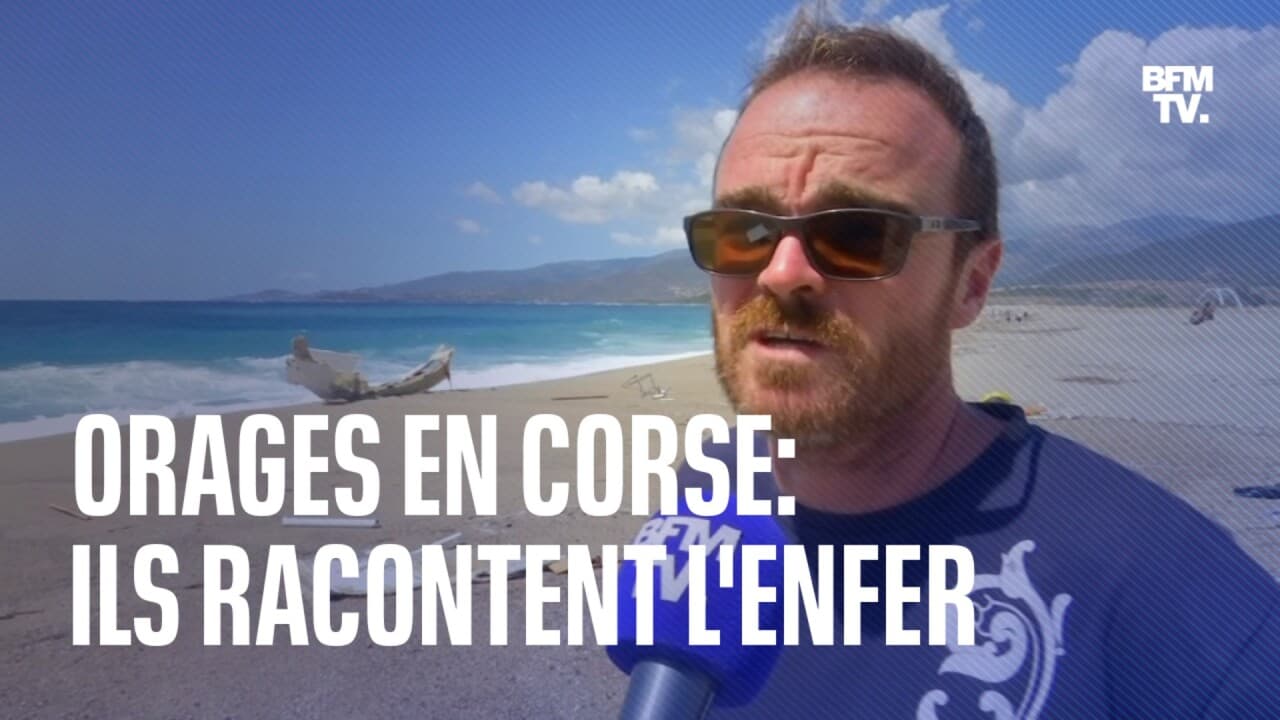 Orages en corse: ils racontent l'enfer