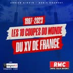 1987 - 2023 : Les 10 Coupes du Monde du XV de France