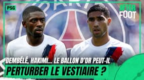 PSG : Dembélé, Hakimi... Le Ballon d'or peut-il perturber le vestiaire parisien ?