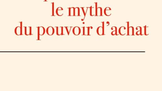 Ce que nous cache le mythe du pouvoir d'achat (96 pages, Editions de l'Aube).