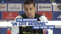 Ligue 1 : Lyon renversant, Sage y voit "un côté rationnel"