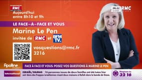 A vous de nous dire : Face à Face et vous, posez vos questions à Marine Le Pen - 06/05