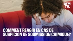 Soumission chimique: que faire si vous pensez en être victime?