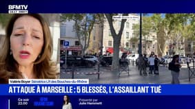 Attaque à Marseille: Valérie Boyer, sénatrice LR des Bouches-du-Rhône salue "la réactivité des forces de police" 