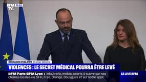 Violences conjugales: "Lorsque cela peut sauver des vies, nous devons offrir la possibilité aux médecins de déroger au secret médical" (Édouard Philippe)