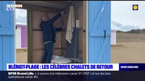 Blériot-Plage: les célères chalets de retour