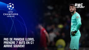 Pas de panique Lloris, prendre 7 buts en Ligue des champions arrive souvent