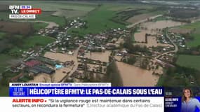 Inondations dans le Pas-de-Calais: les images depuis l'hélicoptère de BFMTV ce vendredi