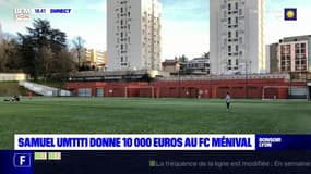 Samuel Umtiti fait un don de 10 000 euros au FC Ménival