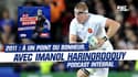 Les 10 Coupes du monde du XV de France : 2011 : À un point du bonheur, avec Imanol Harinordoquy
