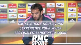OM-Atletico : "Nous avons l'expérience pour jouer les finales" lance Diego Godin