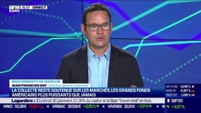 Jean-François Bay (Quantalys) : La collecte reste soutenue sur les marchés, les grands fonds américains plus puissants que jamais - 02/09