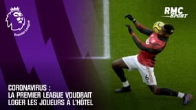 Coronavirus : La Premier League voudrait loger les joueurs à l'hôtel