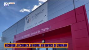 DÉCIDEUR : B Contact Développement, le digital au service de l'humain