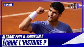 Tennis : Alcaraz peut-il renoncer à écrire l'histoire ?