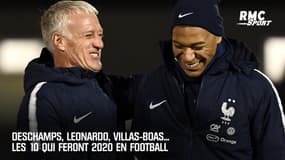 Deschamps, Leonardo, Villas-Boas... Les 10 qui feront 2020 en football