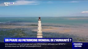 Le phare de Cordouan va-t-il entrer ce samedi, au patrimoine mondial de l'humanité ?