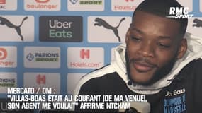 OM : "Villas-Boas était au courant (de ma venue), son agent me voulait" affirme Ntcham