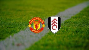 Man United – Fulham : à quelle heure et sur quelle chaîne suivre le match ?