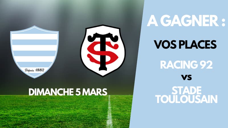 A gagner : vos places pour le match Racing 92 vs Stade Toulousain